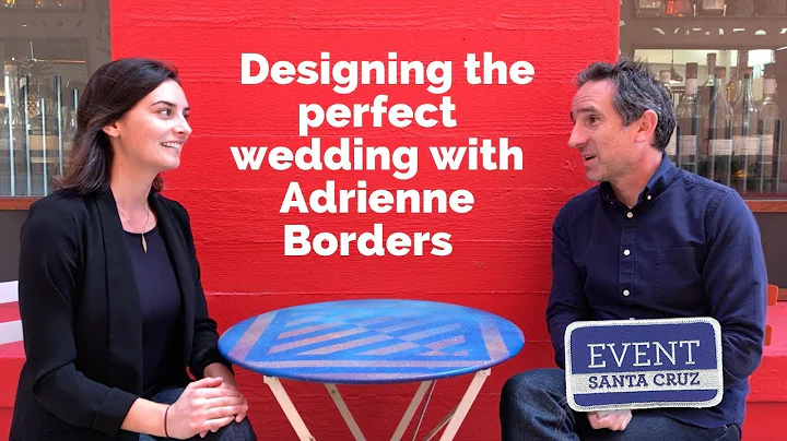 Designing the perfect wedding with Adrienne Borders
