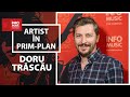 Artist In Prim-Plan: Doru Trăscău - Muzica îmi oferă totul și îmi ia în egală măsură | InfoMusic