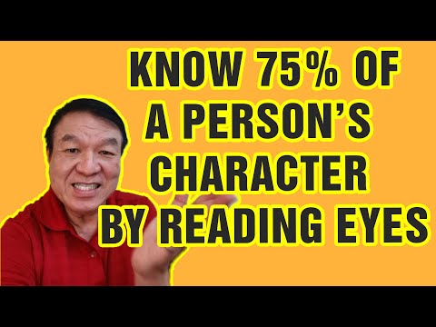 Video: How To Find Out The Character Of A Person By The Eyes