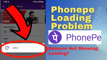 Phonepe Loading Problem Solution | Balance Not Showing In Phonepe