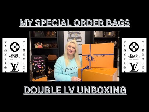 DOUBLE LV UNBOXING! MY SPECIAL ORDER BAGS!