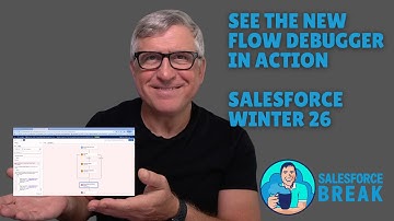 See the New Salesforce Flow Debugger in Action! - Winter 26