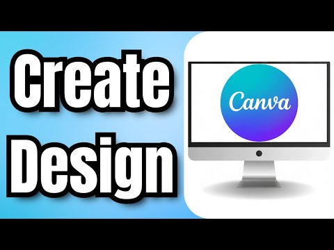 كيفية إنشاء تصميم في كانفا الدليل الكامل