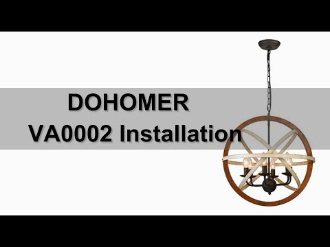 DOHOMER VA0002 How to install Farmhouse Pendant Lighting Fixture Chandelier