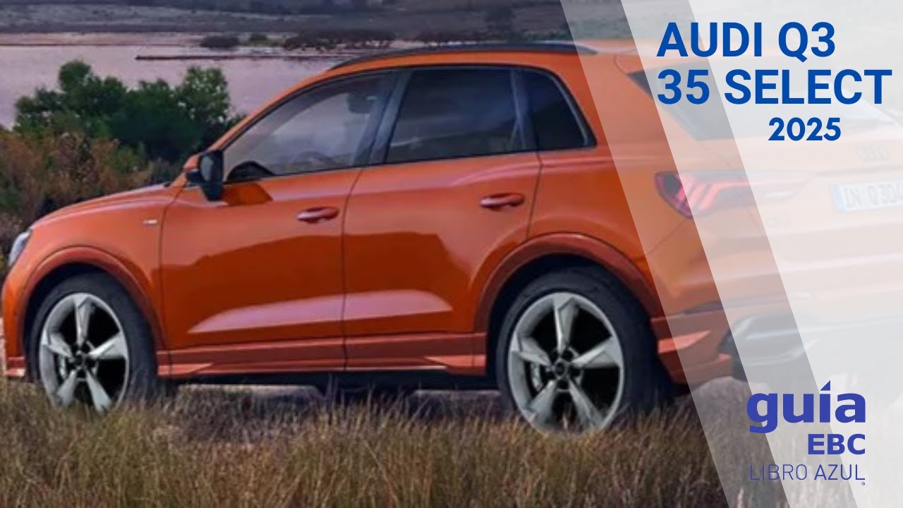 AUDI Q3-35 SELECT 2025 - YouTube