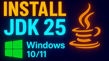 Download & Install Java JDK 25 on Windows 10/11