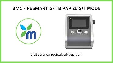 RESMART GII BiPAP T-SERIES MACHINE OPERATING