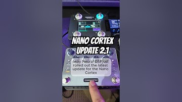 Why You Should UPDATE Your Nano Cortex to 2.1