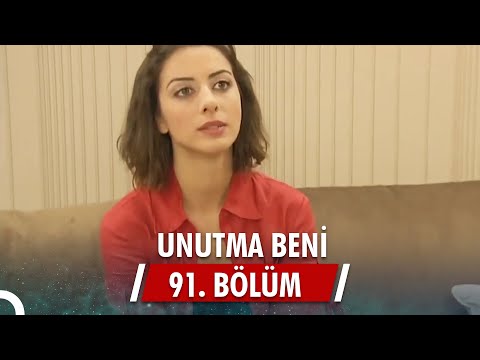 Unutma Beni | 91. Bölüm