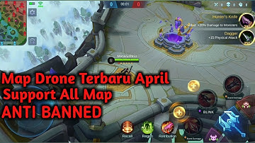 MAP DRONE ML NO BANNED TERBARU PATCH 1.4.70