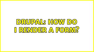 Famous Drupal: How do I render a form? (5 Solutions!!) Profile