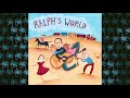 Ralphs world  the name song ralphs world