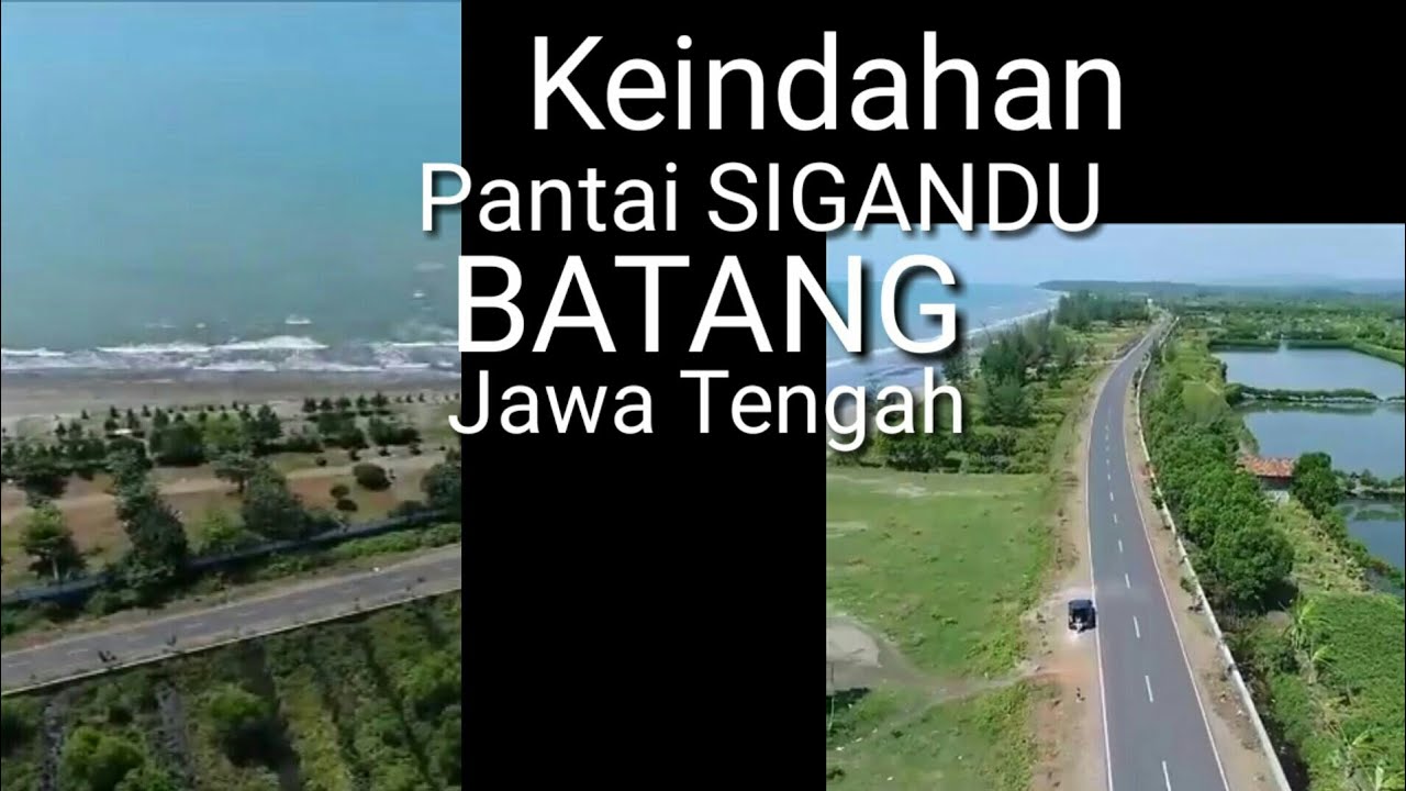 Indahnya Pantai sigandu Batang Jawa Tengah - YouTube