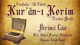 Kur'ân-ı Kerîm / Cüz 01 - İshak Danış (Ahmed Hüsrev Hattı)