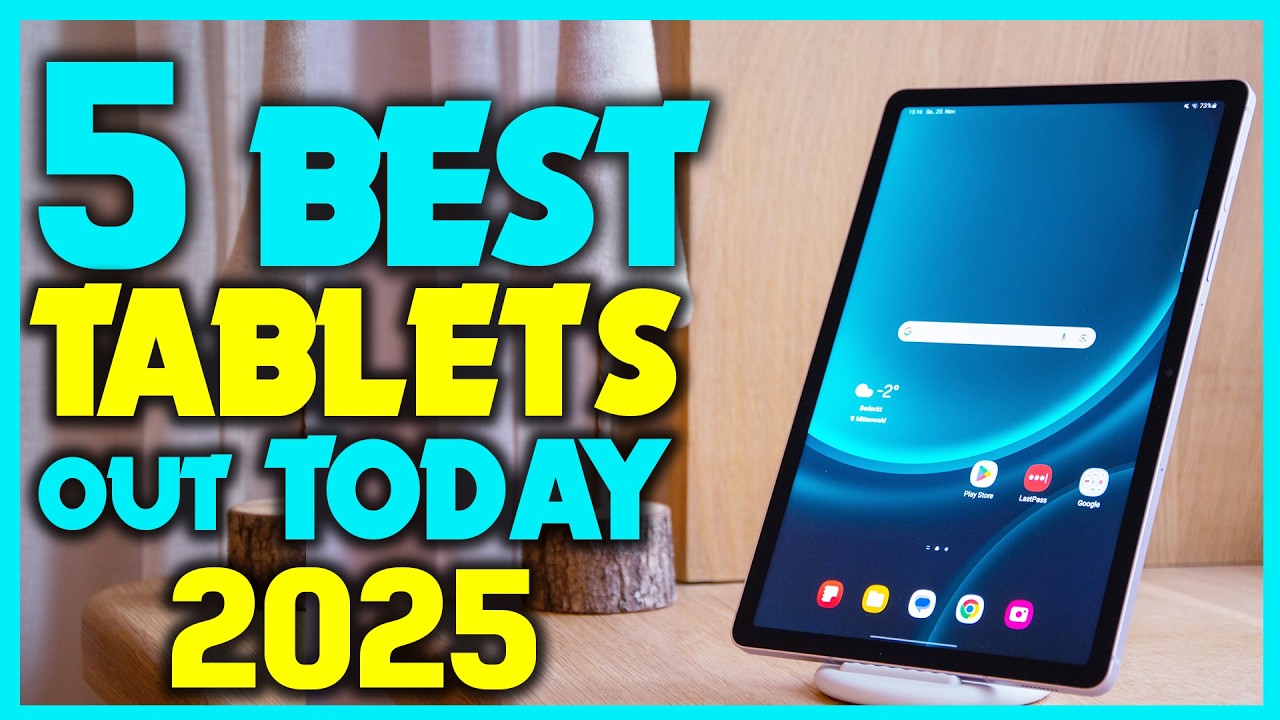 ✅Top 5 Tablets Reviewed: Best Picks For 2025