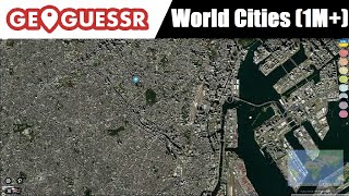 GeoGuessr- World Cities 1 Million+ (Satellite)