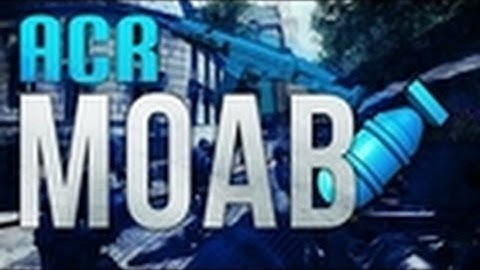MW3: 2 min Moab w/ ACR l *Series i could start*