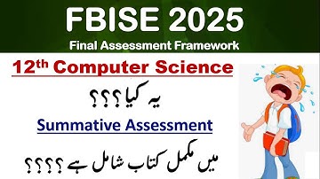 Class 12 Computer Science | FBISE Final Assessment Framework 2025 (Grade XII)