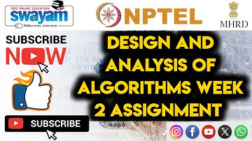 design and analysis of algorithms  || WEEK-2 Quiz assignment Answers 2 2024 || NPTEL