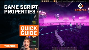Crayta Quick Guide: Working with the game script properties