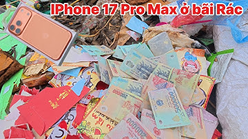 Nhặt Được IPhone 17 Pro Max và Tiền Trong Bao Lì Xì ở Bãi Rác Nhỏ Ven Đường