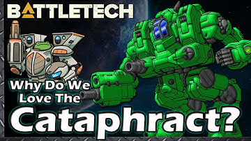 Why do we Love the Cataphract?  #BattleTech History & Lore
