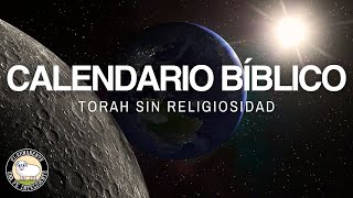 Calendario Bíblico de los Cielos y la Tierra EXPLICADO