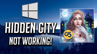 Hidden City: Hidden Object Adventure Not Working Fix In Windows 10- [2024] screenshot 5