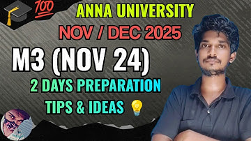 Anna University M3 (Nov 24) 2Days Strategy Tips & Idea💡#annauniversity #m3 #3rdsemester #r2021#au