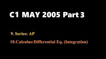 C1 2005 May Part3 | Q9,10