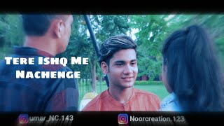 Tere Ishq Mein Naachenge |Umar Maniyar | Cover By Abhishek Raina & Anurag Ranga | Raja Hindustani