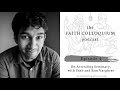 How to choose a good seminary with sheb and sam varghese on the faith colloquium podcast