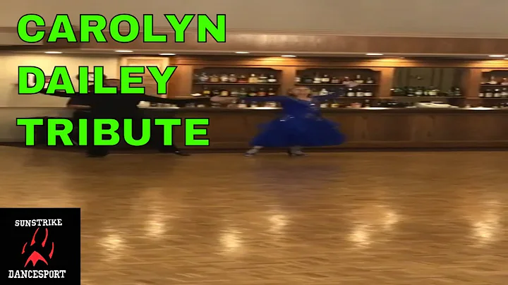 Tribute to Carolyn Dailey