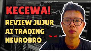 KECEWA! Review JUJUR AI Trading Neurobro! Trading Crypto Menggunakan Bantuan AI Apakah PROFIT?