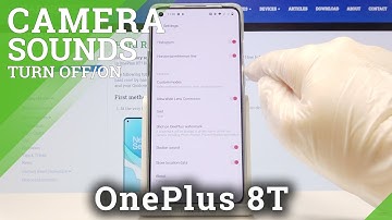 How to Turn On or Off Camera Shutter Sounds in OnePlus 8T – Manage Camera Sounds