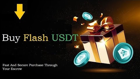 Buy Flash USDT Instantly | No Daily Limits & Fast Escrow
