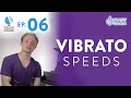 Ep. 6 "Vibrato Speeds" - Voice Lessons To The World