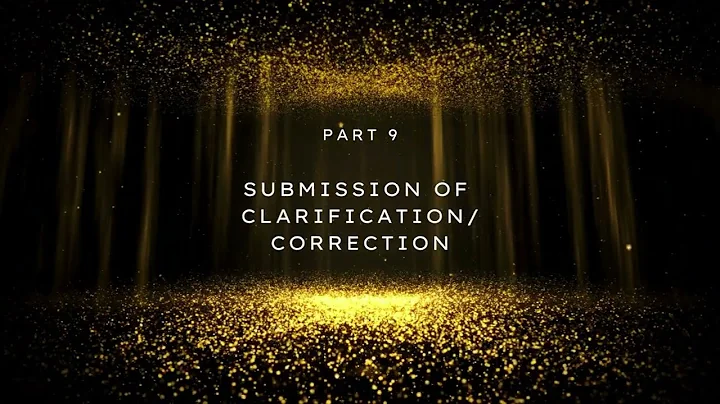 Part 9 SUBMISSION OF  CLARIFICATION CORRECTION