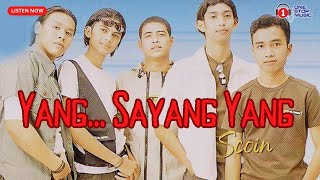 Yang... Sayang Yang -  Scoin (Lirik Video Tangkap Leleh)