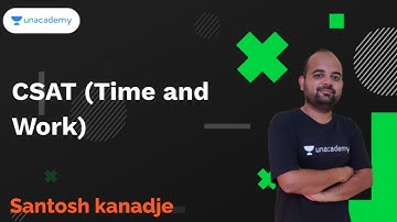 CSAT (Time and Work) I Santosh Kanadje I MPSC