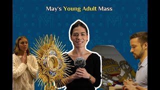 Young Adult Mass | St. Patricks Cathedral NYC | May 2024