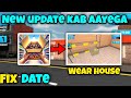 New Update Kab Aayega In Retail Store Simulator || New Update || Wear House || Fix Date ||