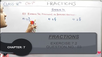 Q3) Ex 7.2 Class 6 Maths Chapter 7 Fractions | Maths Class 6 CBSE NCERT By Apni ClassRoom By Deepak