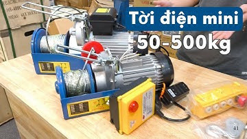 Tời điện mini 50kg đến 500kg giá tốt 2025