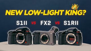 New Low-Light King? Fx2 Vs S1Ii Vs S1Rii Not What You Think