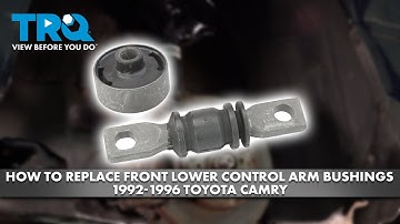 How to Replace Front Lower Control Arm Bushings 1992-1996 Toyota Camry