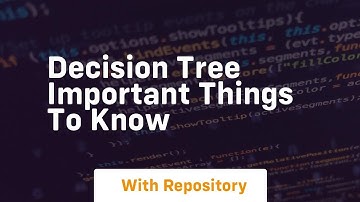 Decision tree important things to know