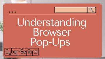 Understanding Browser Pop-ups