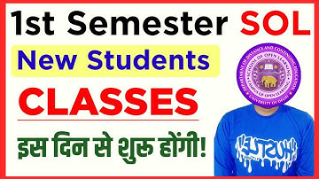 SOL First Semester Classes Update 2025 | Du Sol 1st Semester Classes will start from this day_2025