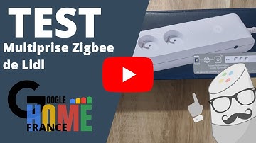 Test Multiprise connectée Silvercrest LIDL Zigbee